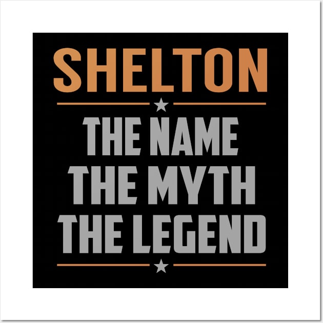 SHELTON The Name The Myth The Legend Wall Art by YadiraKauffmannkq